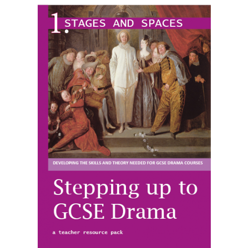 Stepping Up To Gcse Drama Book Stages And Spaces Gcse Revision