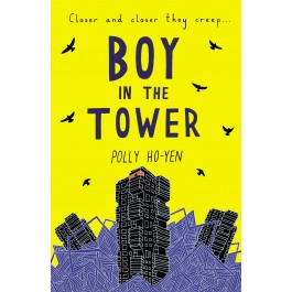 Boy in the Tower by Polly Ho-Yen