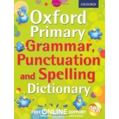 Oxford Primary Grammar, Punctuation and Spelling Dictionary