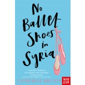 No Ballet Shoes in Syria by Catherine Bruton