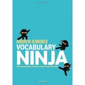 Vocabulary Ninja: Mastering Vocabulary- Activities to Unlock the World of Word