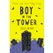 Boy in the Tower by Polly Ho-Yen